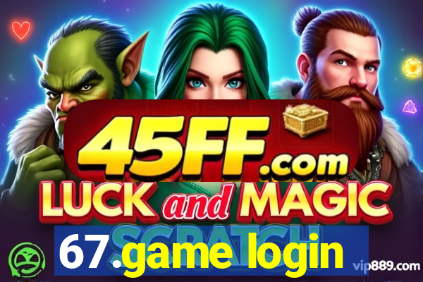 67.game login
